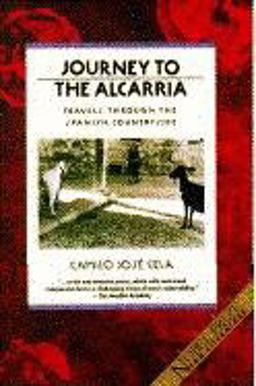 Journey to the Alcarria Travels Through the Spanish Countryside  9780871133793 Front Cover