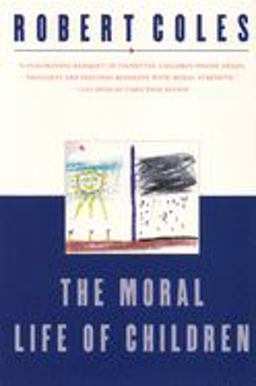The Moral Life of Children The Moral Life of Children