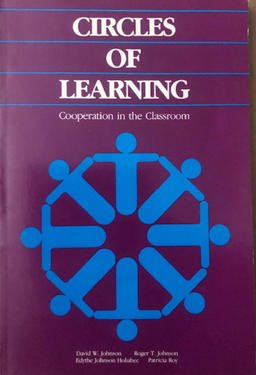Circles of Learning Cooperation in the Classroom  9780871201232 Front Cover