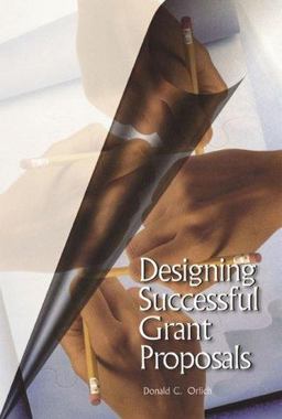 Designing Successful Grant Proposals Designing Successful Grant Proposals