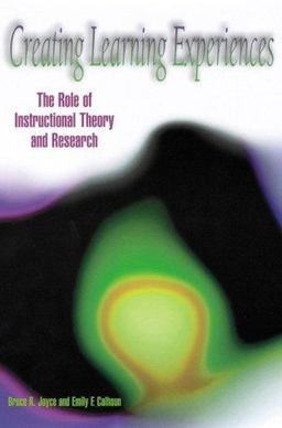 Creating Learning Experiences The Role of Instructional Theory and Research  9780871202727 Front Cover