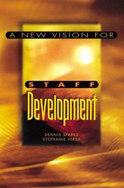 A New Vision for Staff Development