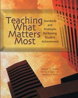Teaching What Matters Most Standards and Strategies for Raising Student Achievement  9780871205186 Front Cover