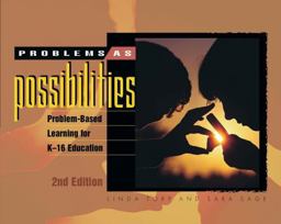 Problems As Possibilities Problem-Based Learning for K-16 Education 2nd 9780871205742 Front Cover