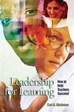 Leadership for Learning How to Help Teachers Succeed  9780871205964 Front Cover