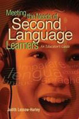 Meeting the Needs of Second Language Learners An Educator's Guide  9780871207593 Front Cover