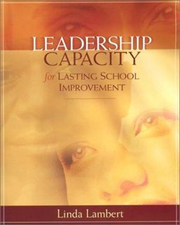 Leadership Capacity for Lasting School Improvement  9780871207784 Front Cover