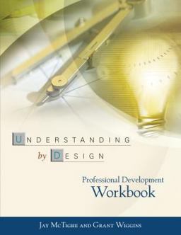 Understanding by Design Professional Development Workbook  9780871208552 Front Cover