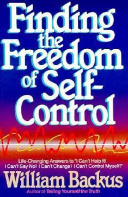 Finding the Freedom of Self-Control  9780871236760 Front Cover
