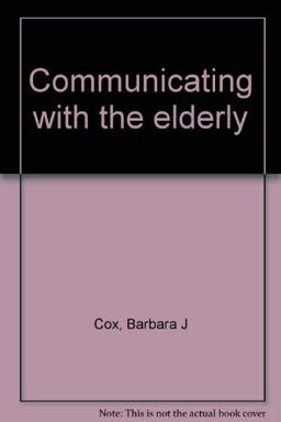 Communicating with the Elderly