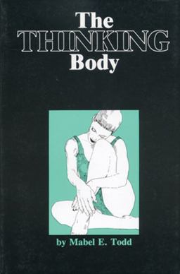 Thinking Body  9780871270146 Front Cover