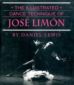 Illustrated Dance Technique of Josï¿½ Limï¿½n  9780871272096 Front Cover