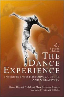 Dance Experience Insights into History, Culture and Creativity 2nd 9780871272515 Front Cover