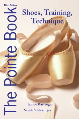 Pointe Book Shoes, Training, Technique 3rd 9780871273550 Front Cover