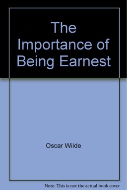 The Importance of Being Earnest