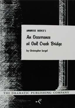 An Occurrence at Owl Creek Bridge