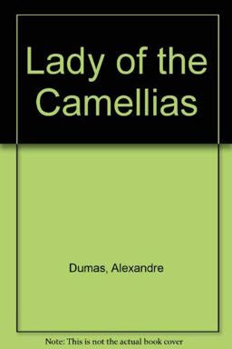 The Lady of the Camellias