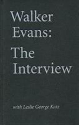 Walker Evans: the Interview