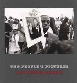Lee Friedlander: the People's Pictures