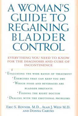 A Woman's Guide to Regaining Bladder Control