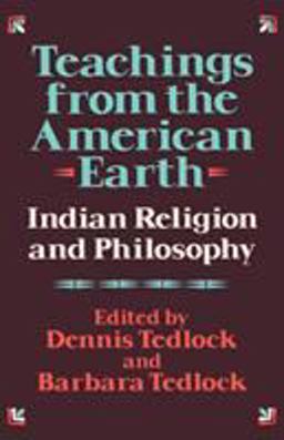 Teachings from the American Earth Indian Religion and Philosophy  9780871401465 Front Cover