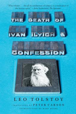 Death of Ivan Ilyich and Confession  9780871402998 Front Cover