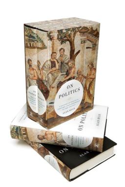 On Politics A History of Political Thought - From Herodotus to the Present  9780871404657 Front Cover