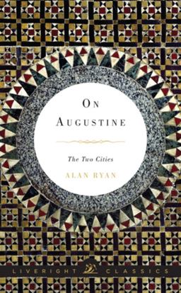 On Augustine The Two Cities  9780871407078 Front Cover