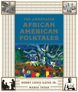 Annotated African American Folktales  9780871407535 Front Cover