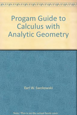 Progam Guide to Calculus with Analytic Geometry