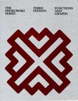 Functions and Graphs, 3rd Ed.