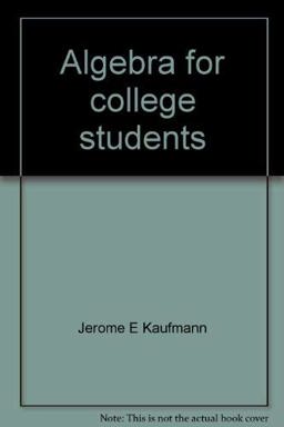 Algebra for College Students