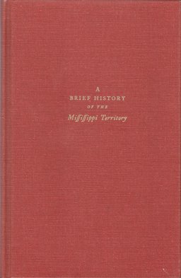 A Brief History of the Mississippi Territory