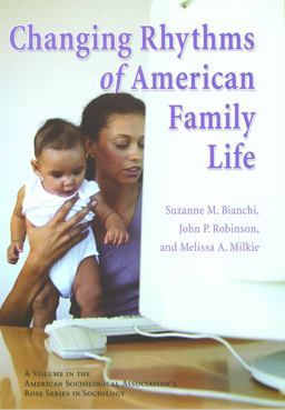 Changing Rhythms of American Family Life  9780871540935 Front Cover