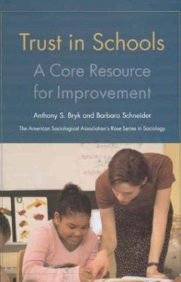 Trust in Schools A Core Resource for Improvement  9780871541925 Front Cover