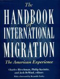 Handbook of International Migration The American Experience  9780871542441 Front Cover