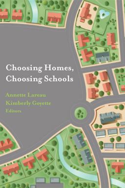 Choosing Homes, Choosing Schools  9780871544964 Front Cover