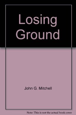 Losing Ground