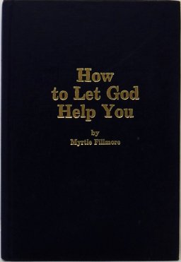 How to Let God Help You