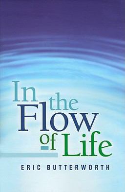 In the Flow of Life In the Flow of Life