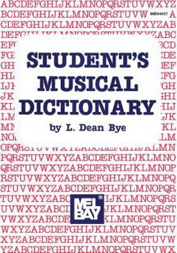 Mel Bay Presents Student's Musical Dictionary  9780871663139 Front Cover