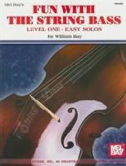 Fun with the String Bass Level One - Easy Solos  9780871664594 Front Cover