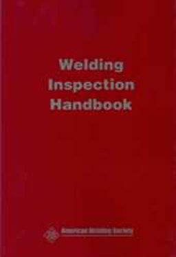WIH, Welding Inspection Handbook, 2015 (Fourth Edition)  9780871718556 Front Cover