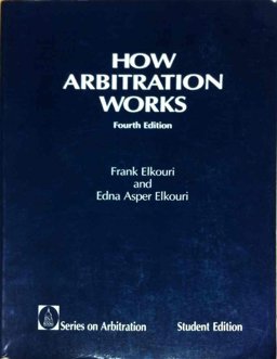 How Arbitration Works: 4th 9780871794710 Front Cover