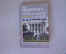 The Presidency and the Political System