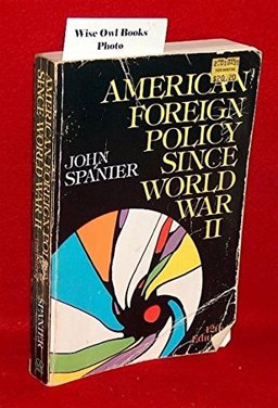 American Foreign Policy since World War II