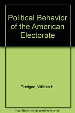 Political Behavior of the American Electorate