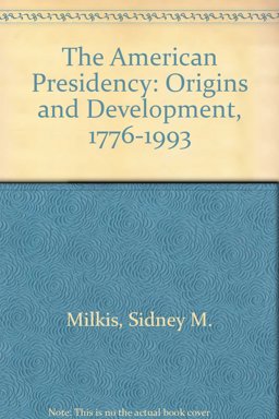 The American Presidency