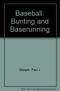 Bunting and Baserunning