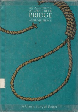 An Occurrence at Owl Creek Bridge